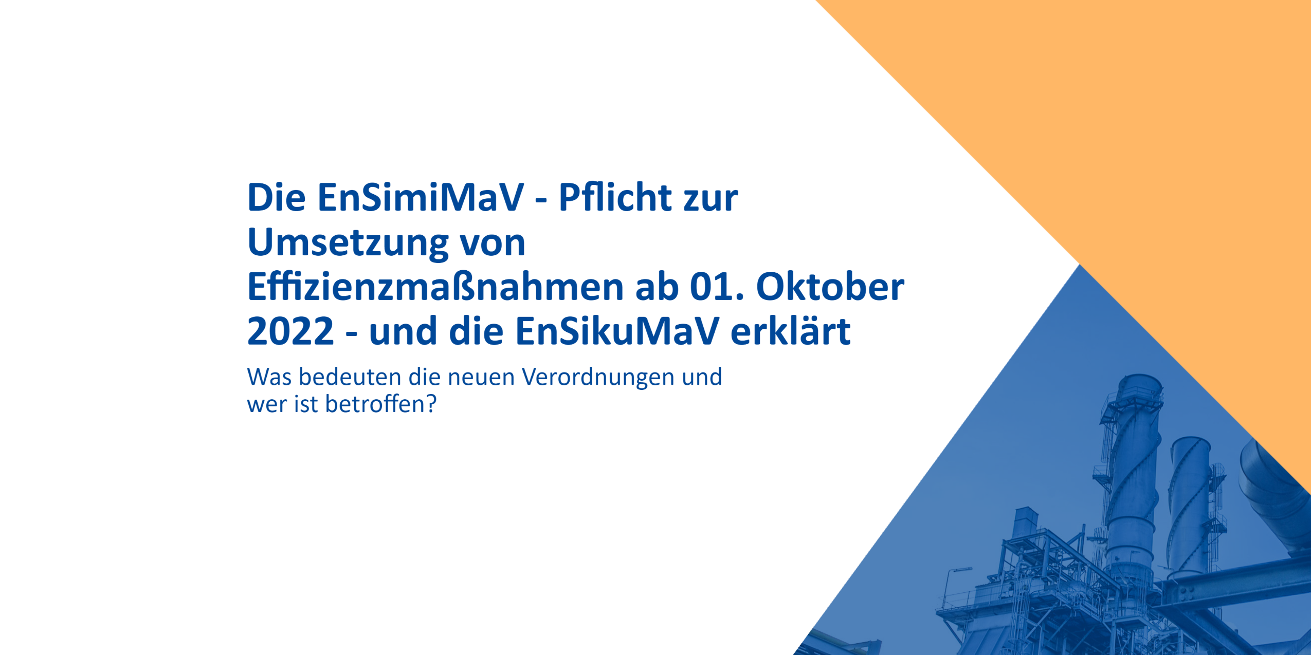 Die EnSimiMaV -Pflicht zur Umsetzung von Effizienzmaßnahmen in der  Wirtschaft ab 01. Oktober 2022 – cp energie